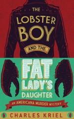The Lobster Boy And The Fat Lady's Daughter 