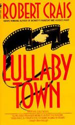 Lullaby Town (Elvis Cole, #3)