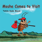 Moshe Comes to Visit