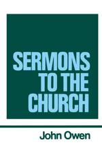 Volume 9: Sermons to the Church