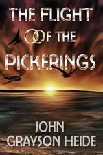 The Flight of the Pickerings