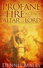 Profane Fire at the Altar of the Lord