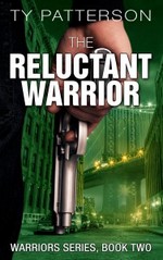 The Reluctant Warrior (Warrior series, #2)