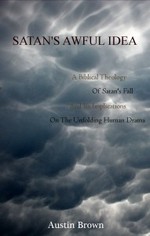 Satan’s Awful Idea