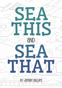 Sea This and Sea That