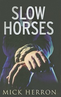 Slow Horses