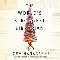 The World’s Strongest Librarian