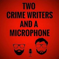 Two Crime Writers and a Microphone