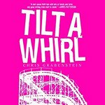Tilt-a-Whirl (Audiobook)