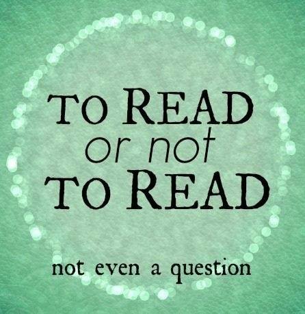 To Read or not to Read. Not even a question.