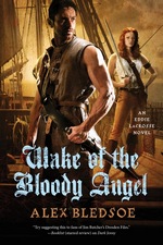 Wake of the Bloody Angel (Eddie LaCrosse, #4)